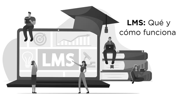 Lms Qué Es Y Cómo Funciona